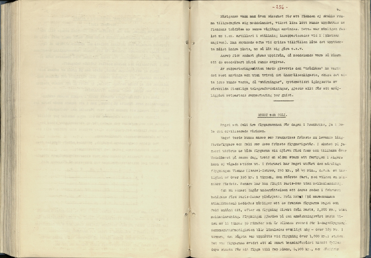 Inbunden samlingsvolym för tidskriften Flygfisken: organ för Sveriges militärflygare, 1917-1919.

Innehåll: artiklar med minnen, händelser och episoder inom den svenska militära pionjärflygningen samt fakta och råd till militära flygare. Illustrationer i form av ritningar och foton.

Sidor framställda genom stencilering med inklistrade fotografier.


Ingående nummer:

1 - augusti 1917 (sida 1-11)
2 - september 1917 (sida 12-21)
3 - oktober 1917 (sida 22-31)
4 - november 1917 (sida 32-42)
5 - december 1917 (sida 43-53)
6 - januari 1918 (sida 54-64)
7 - februari 1918 (sida 65-77)
8 - mars 1918 (sida 78-88)
9 - april 1918 (sida 89-101)
10 - maj 1918 (sida 102-111)
11 - juni 1918 (sida 112-126)
12 - juli 1918 (sida 127-137)
13 - augusti 1918 (sida 138-148)
14 - september 1918 (sida 149-157)
15 - oktober 1918 (sida 158-168)
16 - november 1918 (sida 169-180)
17 - december 1918 (sida 181-190)
18 - januari 1919 (sida 191-202)
19 - februari 1919 (sida 203-214)
20 - mars 1919 (sida 215-226)
21 - april 1919 (sida 227-240)
22 - maj 1919 (sida 241-251)
23 - juni 1919 (sida 252-263)
24 - juli 1919 (sida 264-274)
25 - september 1919 (sida 275-286)
26 - oktober 1919 (sida 287-298)
27 - december 1919 (sida 299-309)