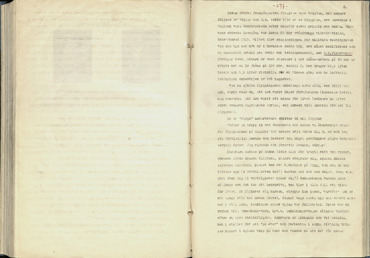 Inbunden samlingsvolym för tidskriften Flygfisken: organ för Sveriges militärflygare, 1917-1919.

Innehåll: artiklar med minnen, händelser och episoder inom den svenska militära pionjärflygningen samt fakta och råd till militära flygare. Illustrationer i form av ritningar och foton.

Sidor framställda genom stencilering med inklistrade fotografier.


Ingående nummer:

1 - augusti 1917 (sida 1-11)
2 - september 1917 (sida 12-21)
3 - oktober 1917 (sida 22-31)
4 - november 1917 (sida 32-42)
5 - december 1917 (sida 43-53)
6 - januari 1918 (sida 54-64)
7 - februari 1918 (sida 65-77)
8 - mars 1918 (sida 78-88)
9 - april 1918 (sida 89-101)
10 - maj 1918 (sida 102-111)
11 - juni 1918 (sida 112-126)
12 - juli 1918 (sida 127-137)
13 - augusti 1918 (sida 138-148)
14 - september 1918 (sida 149-157)
15 - oktober 1918 (sida 158-168)
16 - november 1918 (sida 169-180)
17 - december 1918 (sida 181-190)
18 - januari 1919 (sida 191-202)
19 - februari 1919 (sida 203-214)
20 - mars 1919 (sida 215-226)
21 - april 1919 (sida 227-240)
22 - maj 1919 (sida 241-251)
23 - juni 1919 (sida 252-263)
24 - juli 1919 (sida 264-274)
25 - september 1919 (sida 275-286)
26 - oktober 1919 (sida 287-298)
27 - december 1919 (sida 299-309)