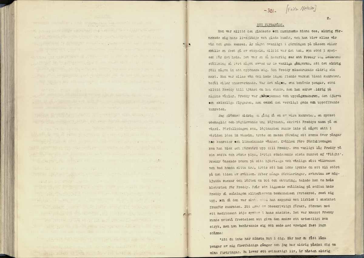 Inbunden samlingsvolym för tidskriften Flygfisken: organ för Sveriges militärflygare, 1917-1919.

Innehåll: artiklar med minnen, händelser och episoder inom den svenska militära pionjärflygningen samt fakta och råd till militära flygare. Illustrationer i form av ritningar och foton.

Sidor framställda genom stencilering med inklistrade fotografier.


Ingående nummer:

1 - augusti 1917 (sida 1-11)
2 - september 1917 (sida 12-21)
3 - oktober 1917 (sida 22-31)
4 - november 1917 (sida 32-42)
5 - december 1917 (sida 43-53)
6 - januari 1918 (sida 54-64)
7 - februari 1918 (sida 65-77)
8 - mars 1918 (sida 78-88)
9 - april 1918 (sida 89-101)
10 - maj 1918 (sida 102-111)
11 - juni 1918 (sida 112-126)
12 - juli 1918 (sida 127-137)
13 - augusti 1918 (sida 138-148)
14 - september 1918 (sida 149-157)
15 - oktober 1918 (sida 158-168)
16 - november 1918 (sida 169-180)
17 - december 1918 (sida 181-190)
18 - januari 1919 (sida 191-202)
19 - februari 1919 (sida 203-214)
20 - mars 1919 (sida 215-226)
21 - april 1919 (sida 227-240)
22 - maj 1919 (sida 241-251)
23 - juni 1919 (sida 252-263)
24 - juli 1919 (sida 264-274)
25 - september 1919 (sida 275-286)
26 - oktober 1919 (sida 287-298)
27 - december 1919 (sida 299-309)