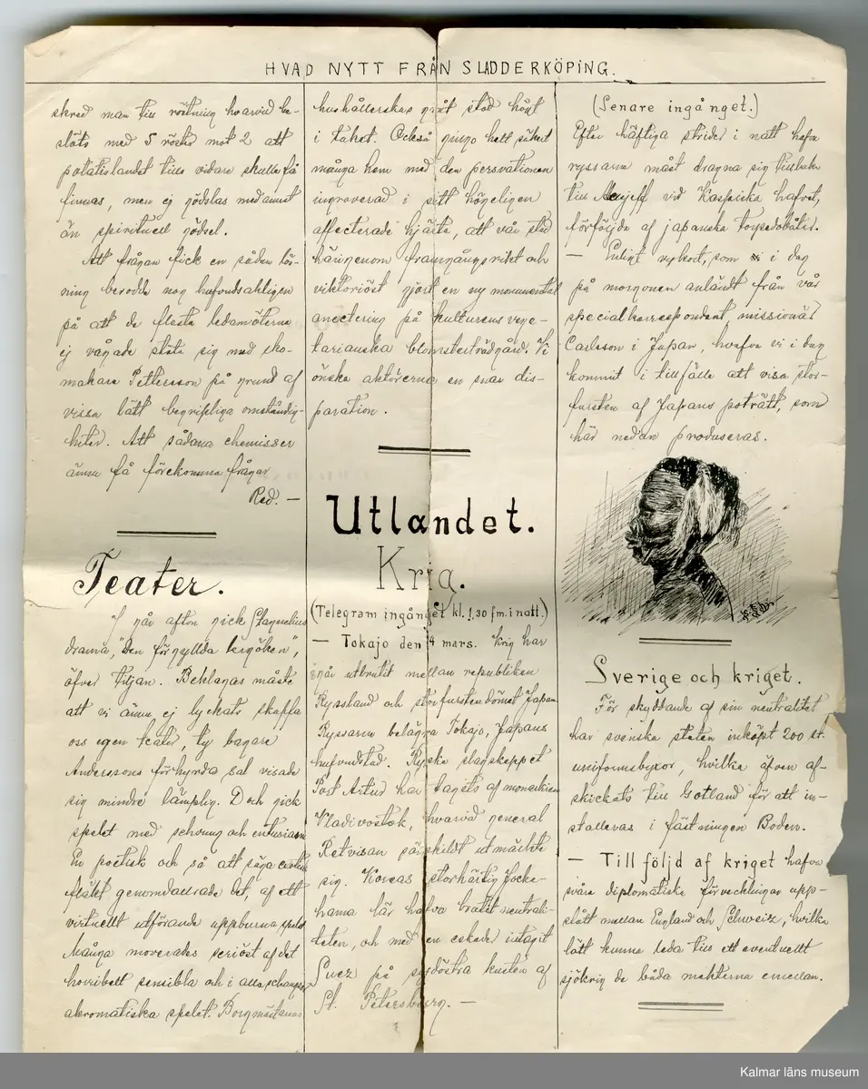 KLM 28281:1. Tidning, skoltidning. Av papper med handskriven text i spalter samt med tuschteckningar. 2 sidor. Titel: HVAD NYTT FRÅN SLADDERKÖPING. Lördagen den 5 mars 1904.