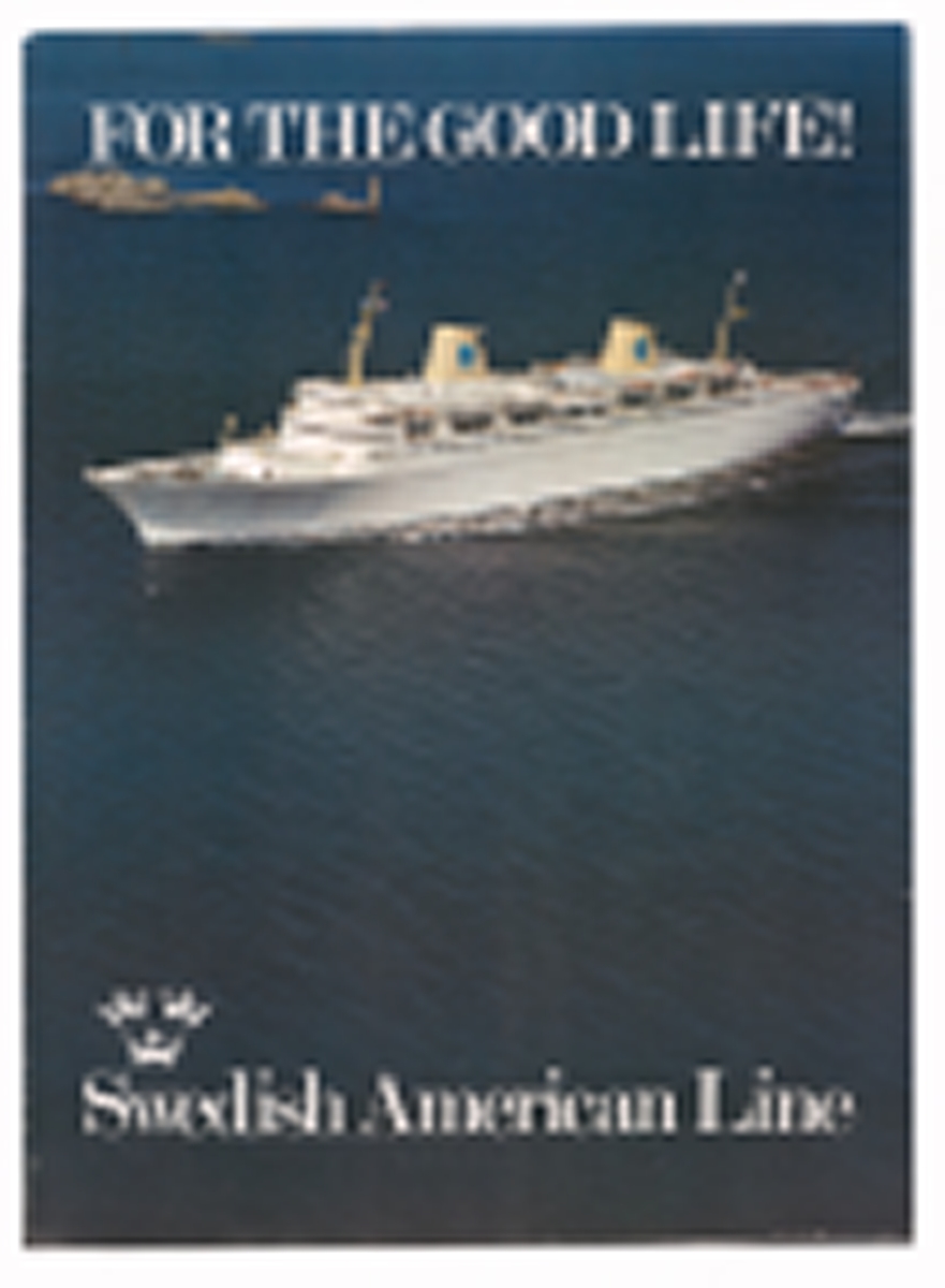 Affisch från Svenska Amerika Linien. Troligen 1960-tal. Vitmålat fartyg från SAL på mörkblå vatten med några små kobbar som skymtar.
