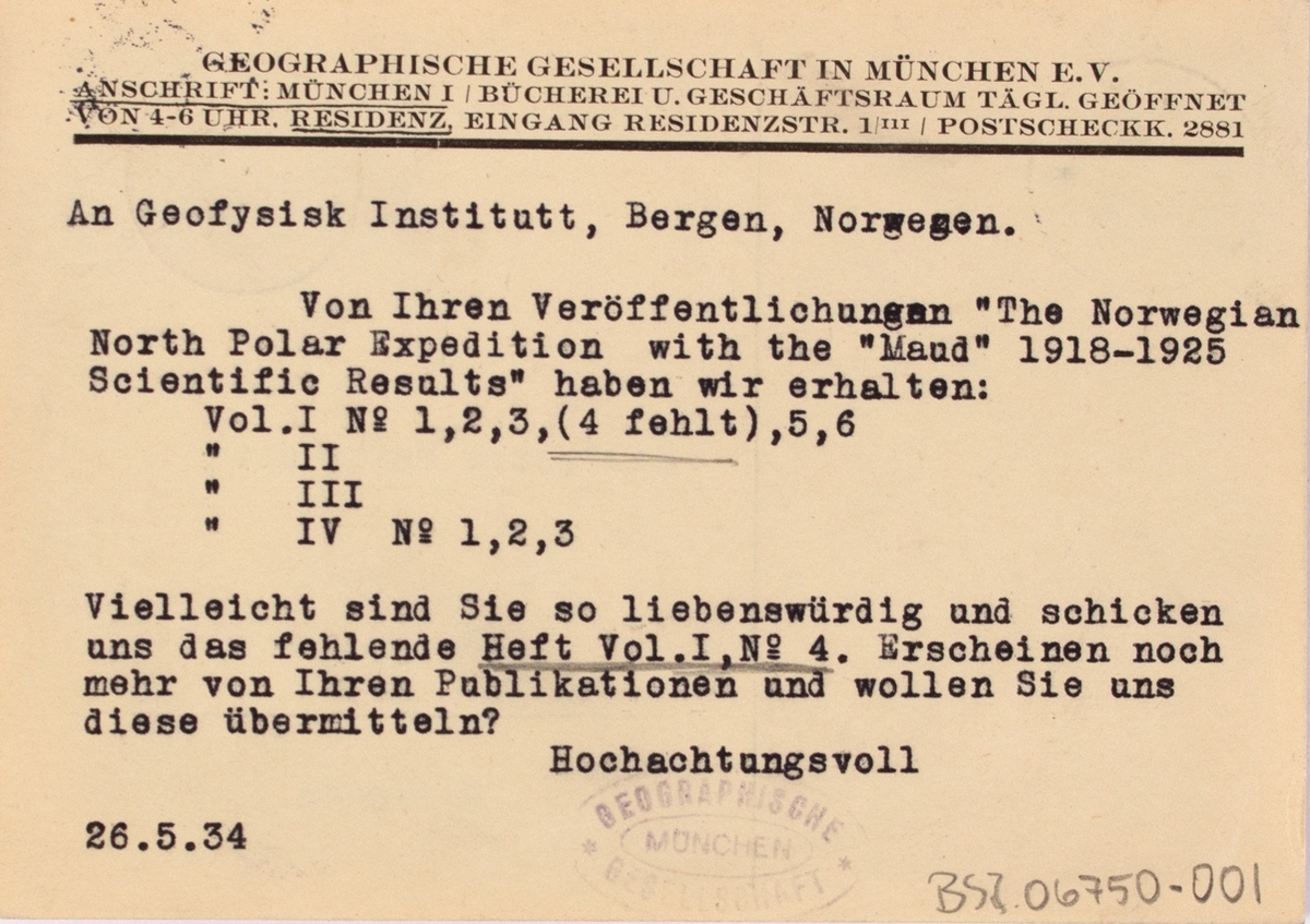 Takkekort-samling vedr. polarskipet MAUD. Takkekort fra Geographische Gesellschaft in München (med frimerke) i forbindelse med at de har mottatt publikasjon ved. MAUD sin polekspedisjon i 1918-1925.