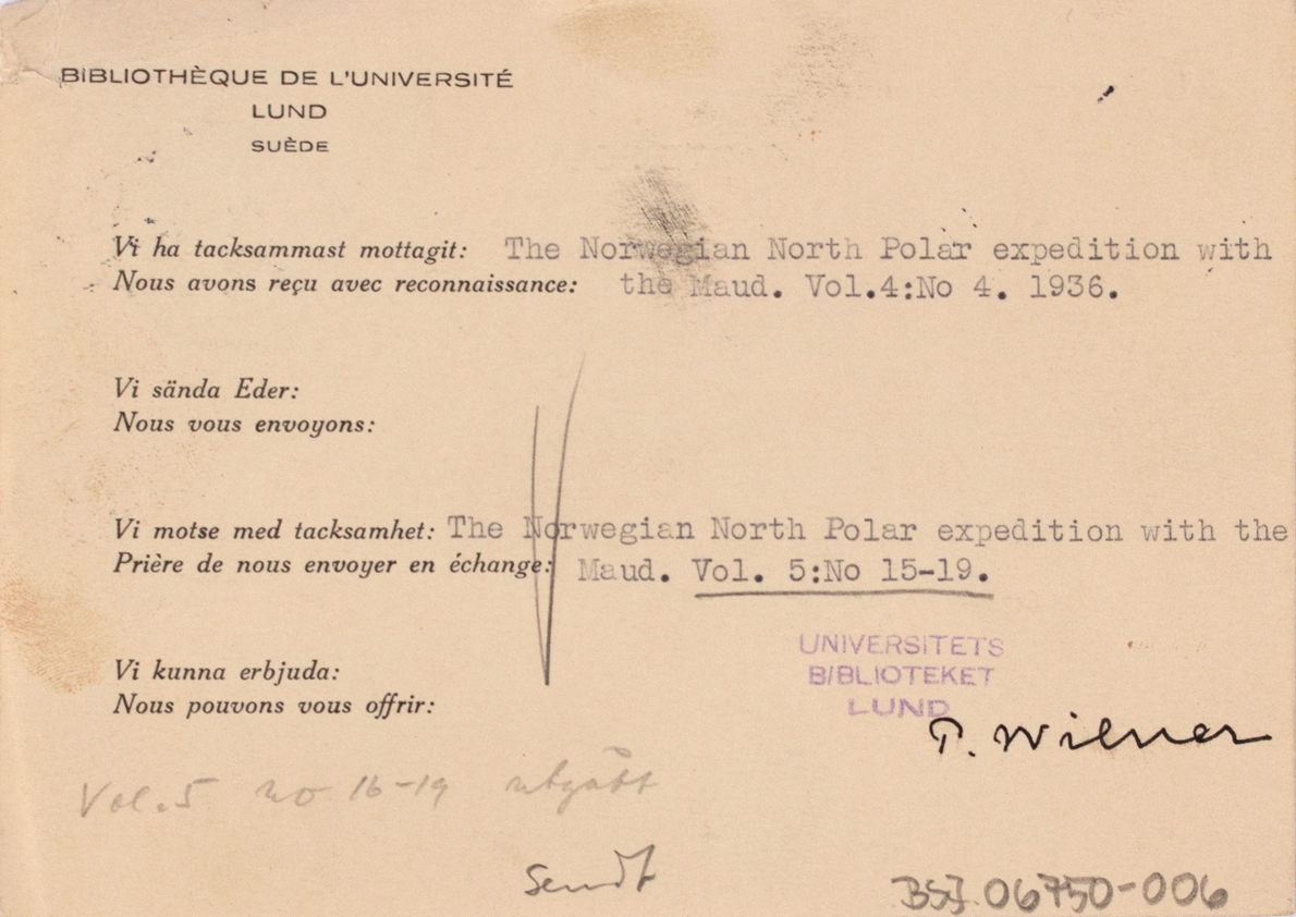 Takkekort-samling vedr. polarskipet MAUD. Takkekort fra Universitets-biblioteket i Lund, Sverige  (med frimerke) i forbindelse med at de har mottatt publikasjon vedr. MAUD sin polekspedisjon i 1918-1925.