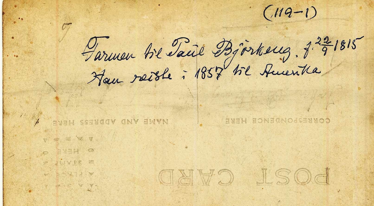 Amerika-kort, farm, tilh Paul Bjørkeng, f 1815, reiste til Amerika 1857