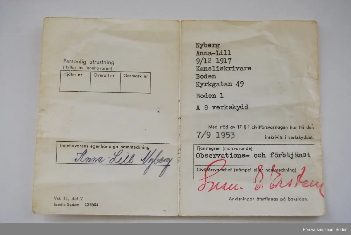 Utfärdat 7/9 1953 för kansliskrivare Anna-Lill Nyberg, inskrivning i A 8 verkskydd.