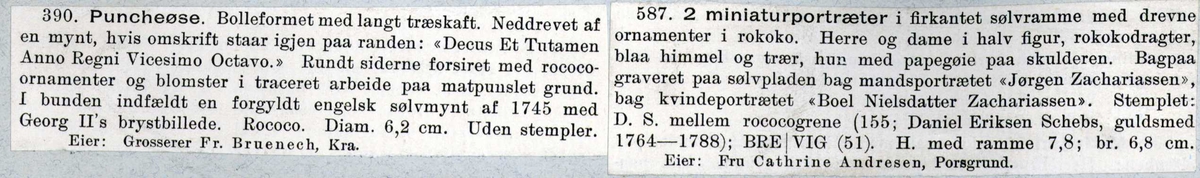 Luktevannshus, punsjeøse og miniportrett. Laget av gullsmed Daniel Eriksen Schebs.