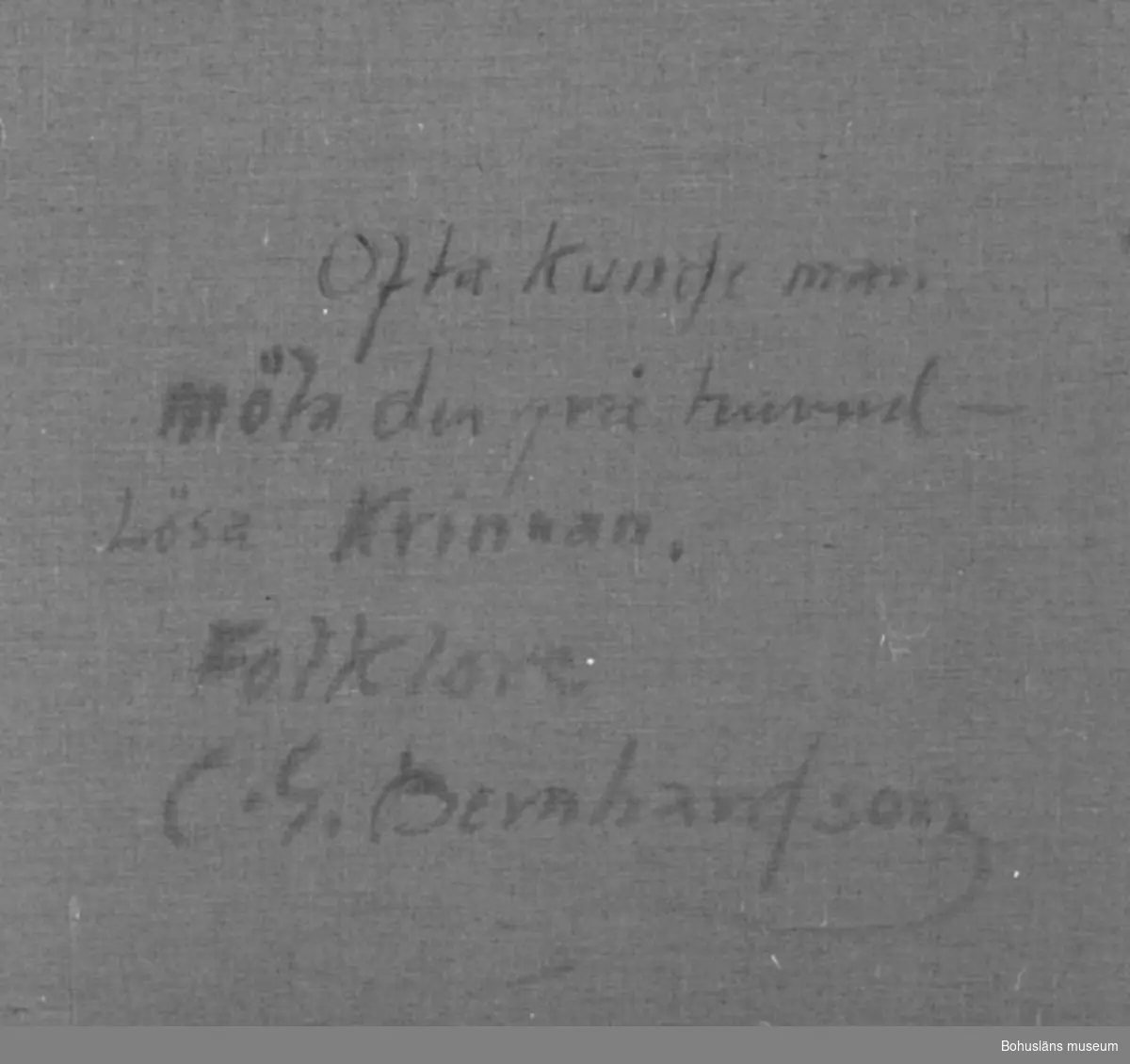 Baksidestext:
"Ofta Kunde man möta den grå huvudlösa Kvinnan.
Folklore
C.G. Bernhardson."

Litteratur:
Bernhardson, C.G.: Bohuslänska kustbor, Uddevalla, 1983, s. 68. 
Titel i boken: Mötet.

Övrig historik; se CGB001.