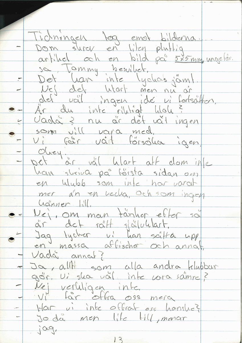 Uppsats om en framtidsversion om år 2000 skriven 1979.

Titeln är "Framtiden och vår miljö".

Ingår i en samling innehållande 98 st Uppsatser. 103 st Teckningar gjorda av skolbarn, från norra länsdelen.

Från en tävling. ''Framtiden och vår miljö'', annordnad av Älvsborgs-posten i samarbete med Älvsborgs Länsmuseum. Utställning. 19 Dec. 1979.