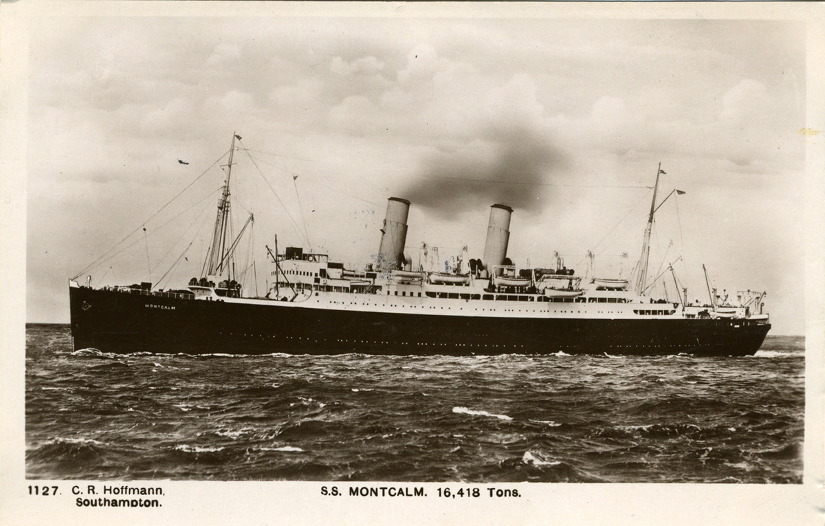 1127. C.R. Hoffman. Southampton. S.S. "Montcalm" 16,418 Tons
C.R. Hoffman. No 1, The Docks, Southampton.