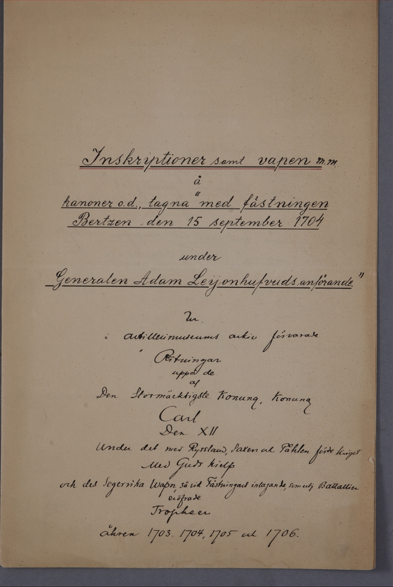 Register, med inskriptioner och vapen till kanoner tagna med fästningen Bertzen den 15 september 1704, till bokverk med avbildningar föreställande eldrör tagna som troféer av den svenska armén åren 1703-1706, utförda av syskonen Anna Maria och Philip Jakob Thelott.