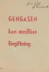 Broschyr från Sveriges Läkarförbunds Förlagsaktiebolag om gengasens skadlighet på människan, 1944.