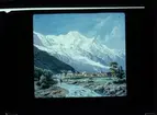 Skioptikon målad i färg på glasskiva.
Mont Blanc med Chamonix i förgrunden sommartid.