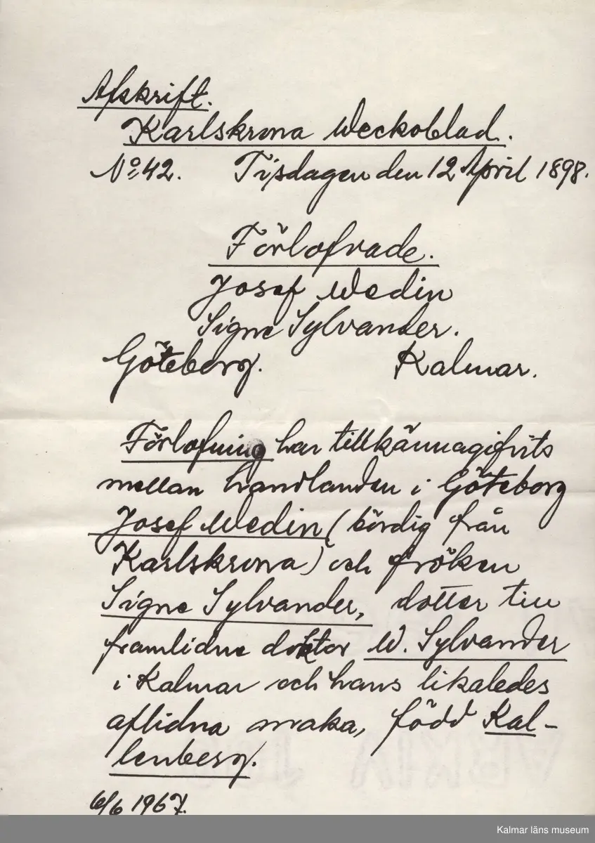 KLM 28703:23. Avskrift. Av papper. 26 avskrifter med varierande storlekar. Från olika nummer av Barometern, Karlskrona Veckoblad, Blekinge Läns Tidning och Karlskrona-Tidningen från 1847 till 1910. Datering: 1967.
