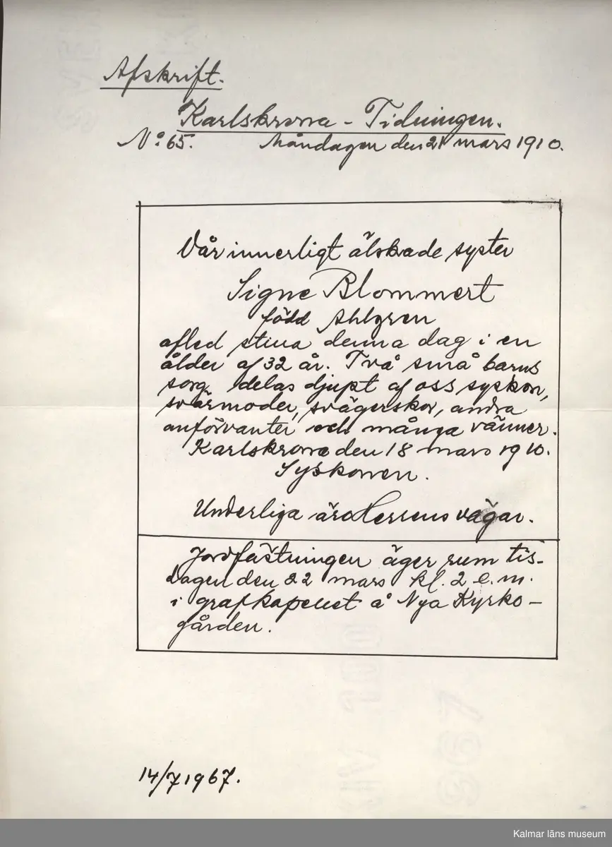 KLM 28703:23. Avskrift. Av papper. 26 avskrifter med varierande storlekar. Från olika nummer av Barometern, Karlskrona Veckoblad, Blekinge Läns Tidning och Karlskrona-Tidningen från 1847 till 1910. Datering: 1967.