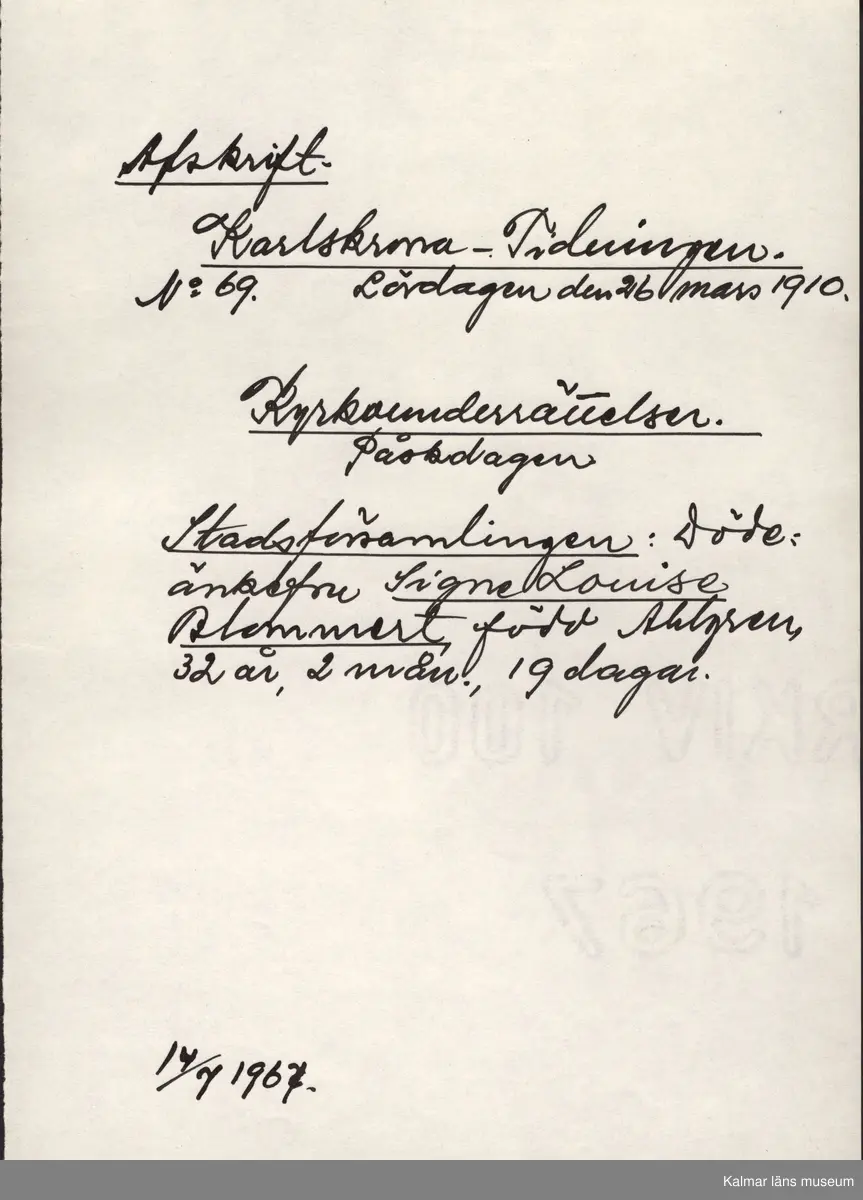 KLM 28703:23. Avskrift. Av papper. 26 avskrifter med varierande storlekar. Från olika nummer av Barometern, Karlskrona Veckoblad, Blekinge Läns Tidning och Karlskrona-Tidningen från 1847 till 1910. Datering: 1967.