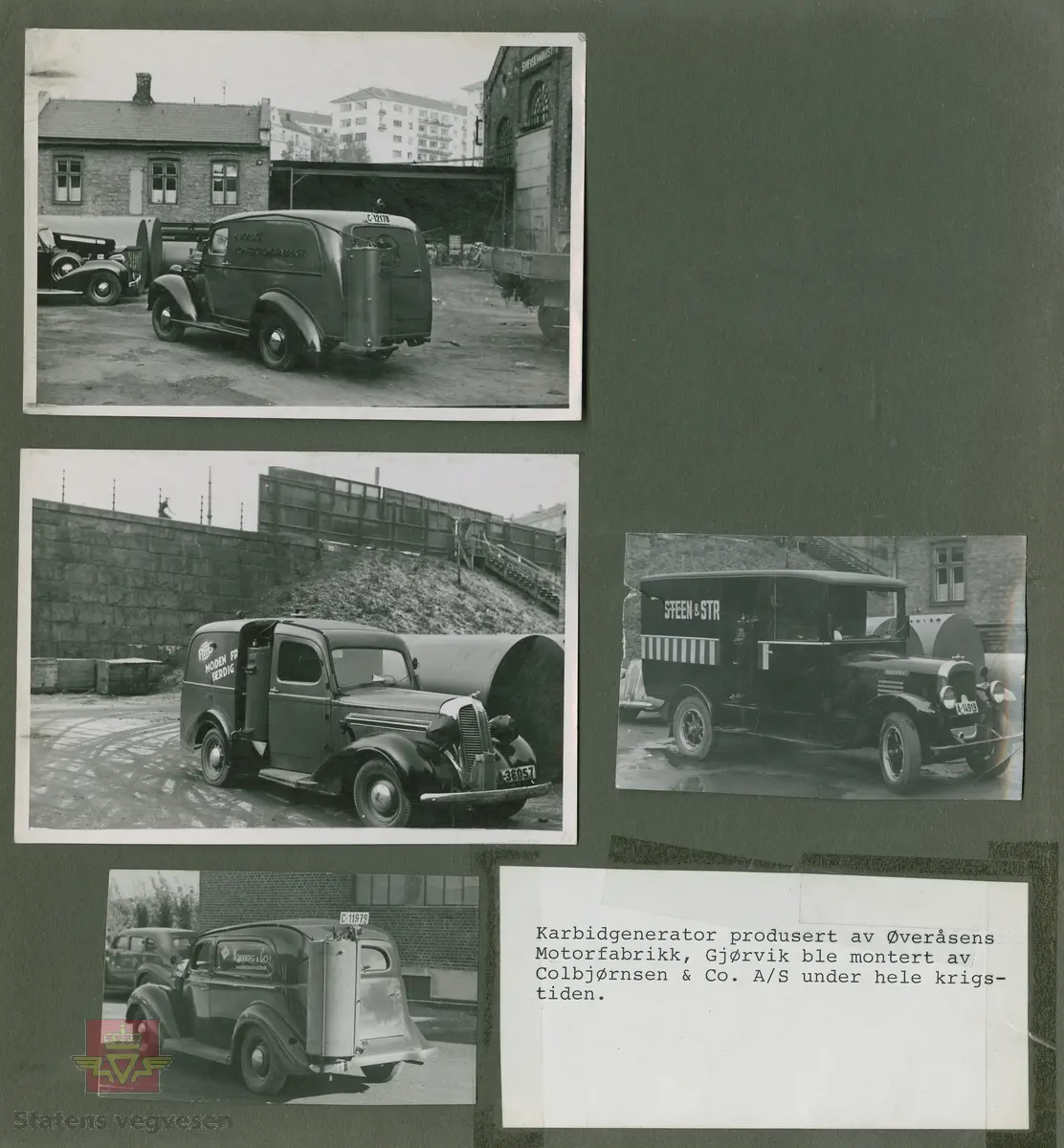 "Karbidgenerator produsert av Øveråsens Motorfabrikk, Gjøvik. De ble montert av Colbjørnsens & Co. A/S under hele krigstiden." I følge merking i album. På bilen med kjennetegn C-12178 står det skrevet "A/S Norske Konfektionsfabriker." På skiltet øverst på murbygningen står sannsynligvis "A/S Sveiseindustri." 

Bilde 1/4 er en Chevrolet med en eldre Chev. baklykt  på taket. 20.08.2016: "Bilde 1 er en Chevrolet 1939-40 varebil med norskbygd karosseri. "25.06.2018: Til venstre snuten av en Packard fra sent 1930-tall. Opplysninger fra Ivar Erlend Stav.
Klikk på pilen til høyre:
Bilde 2/4 er en Dodge 1935-1936 modell. (Strømmenbygd?)
Bilde 3/4  er en 1930 modell Brockway. 25.06.2018: Bildet 3 viser snuten av en Plymouth1937. Opplysninger fra Ivar Erlend Stav.
Bilde 4/4 er en Ford fra 1937-1938 modell." 25.06.2018:  "Ford 1938, siden det var første år med langsgående blanklist hos Ford. Karosseriet er originalt amerikansk varebilkarosseri på personbilchassis ("sedan delivery" - i motsetning til et mer grovbygd varekarosseri på lett lastebilchassis og lastebilfront, kalt "panel delivery". Opplysninger fra Ivar Erlend Stav. 

17.08.2016: Opplysninger til kjøretøyene på bildet v/tidligere daglig leder John Hindklev ved Norsk Kjøretøyhistorisk Museum. 

"Under andre verdenskrig besto virksomheten til firmaet Colbjørnsen stort sett av å montere og vedlikeholde karbidgeneratorer fra Øveråsen. Legg merke til hvordan man felte generatorene inn i varebilkarosseriene. Reklameteksten  ble delvis borte." Sitat fra boka: "Familiefirmaet-utenom allfarvei/2000 årsboken." Colbjørnsen & Co A/S, av Bjørn Ausjen Johannessen.