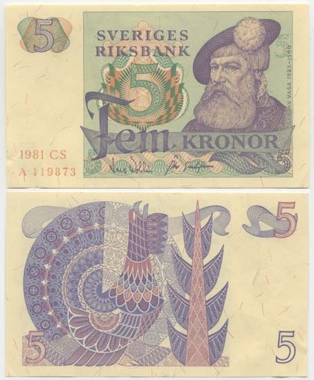 5 kronor 1981.
Littbokstav/nr: CS A 119873.
Sedeltyp: Gustav Vasa.
Konstnär: Erik Palmqvist.
Sedeln är ovikt.
Litteratur: Sveriges sedlar sid 88 nr 20.
Funktion: Betalningsmedel