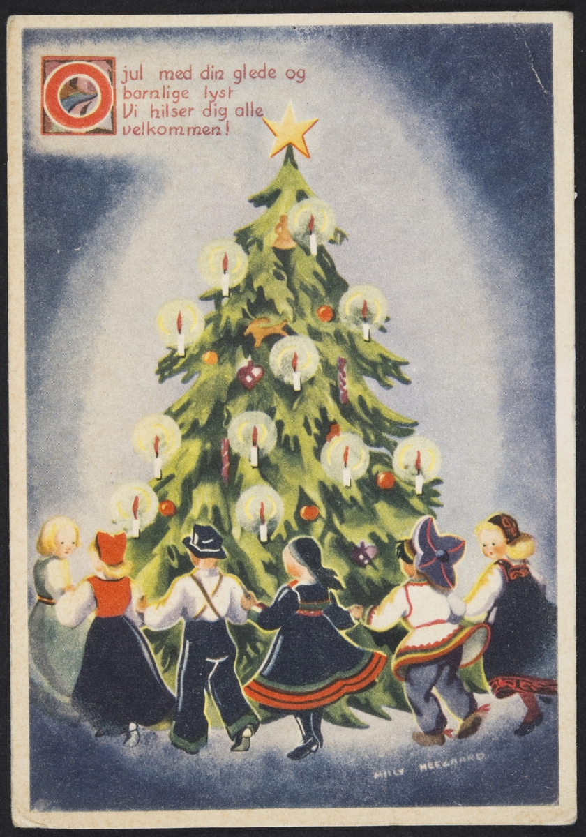 Julekort. Jule og nyttårshilsen. Barn i bunader går rundt juletre. Tekst fra sangen "O jul med din glede" gjengitt øverst til venstre. Motivet signert Milly Heegaard. Stemplet 17.12.1947.