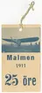 Biljett från flyguppvisning Malmen 1911. 25 öre.

Biljett från den 18 juni 1911 då Carl Cederström genomförde den första flygningen på Malmen. Evenemanget hade annonserats och tusentals åskådare hade sökt sig till Malmen.
På biljetten finns ett motiv av Carl Cederström ståendes framför sitt flygplan.