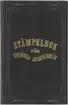 Stämpelbok för Svenska Järnverken 1864, med supplement 1867.
Tryckt.
Ur Carl Sahlins bergshistoriska samling.