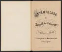 Stämpelbok för Svenska Järnverken 1864, med supplement 1867.
Tryckt.
Ur Carl Sahlins bergshistoriska samling.