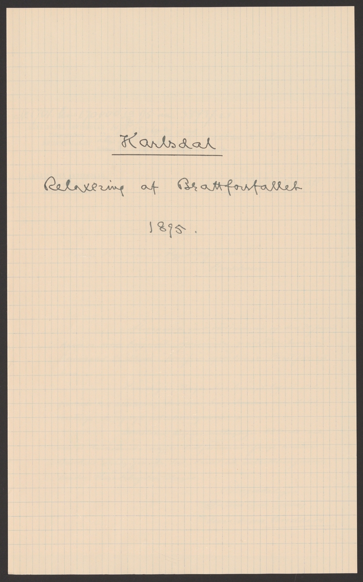 Karlsdals bruks kronologi.
Ur Carl Sahlins bergshistoriska samling.