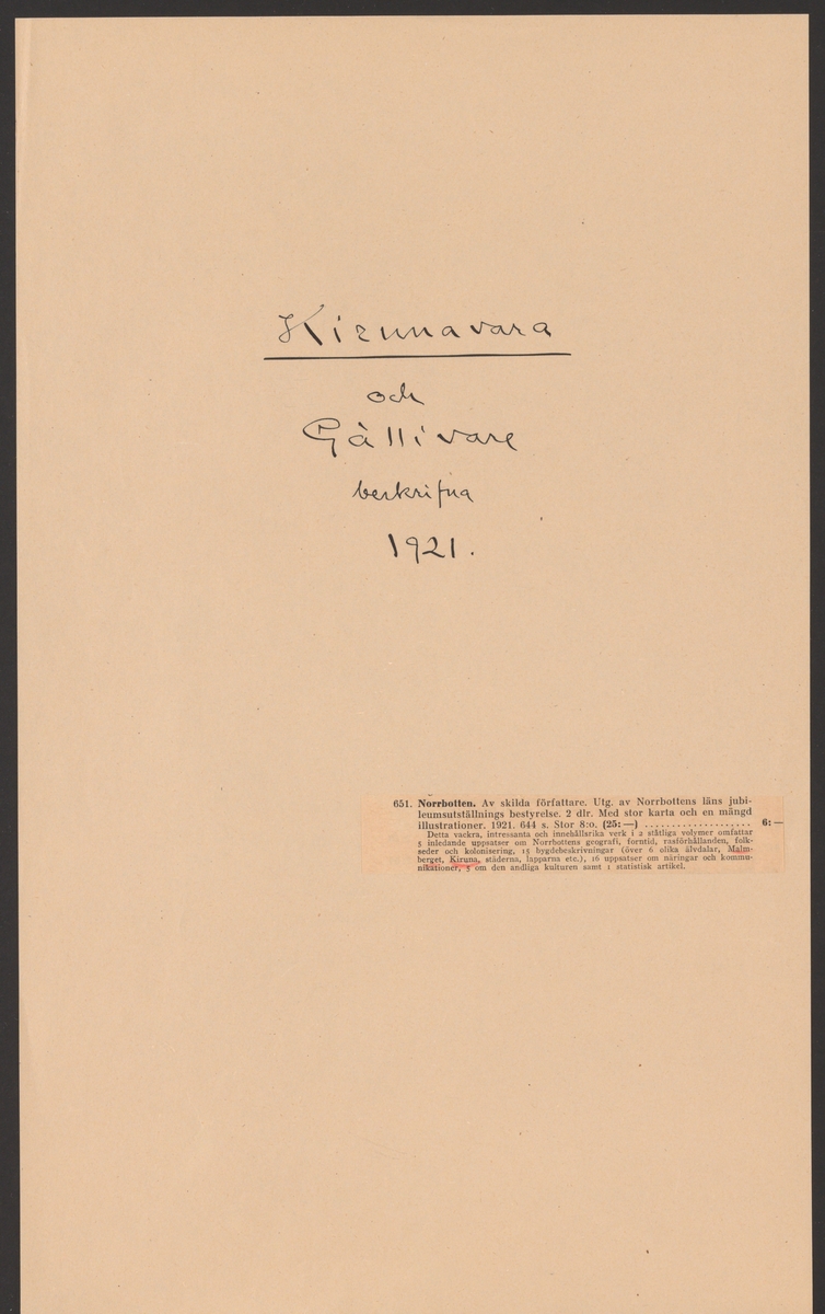 Kiirunavaara.
Kirunagruvans kronologi.
Ur Carl Sahlins bergshistoriska samling.