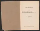 Uddeholmsverkens kronologi.
Uddeholms AB.
Ur Carl Sahlins bergshistoriska samling.