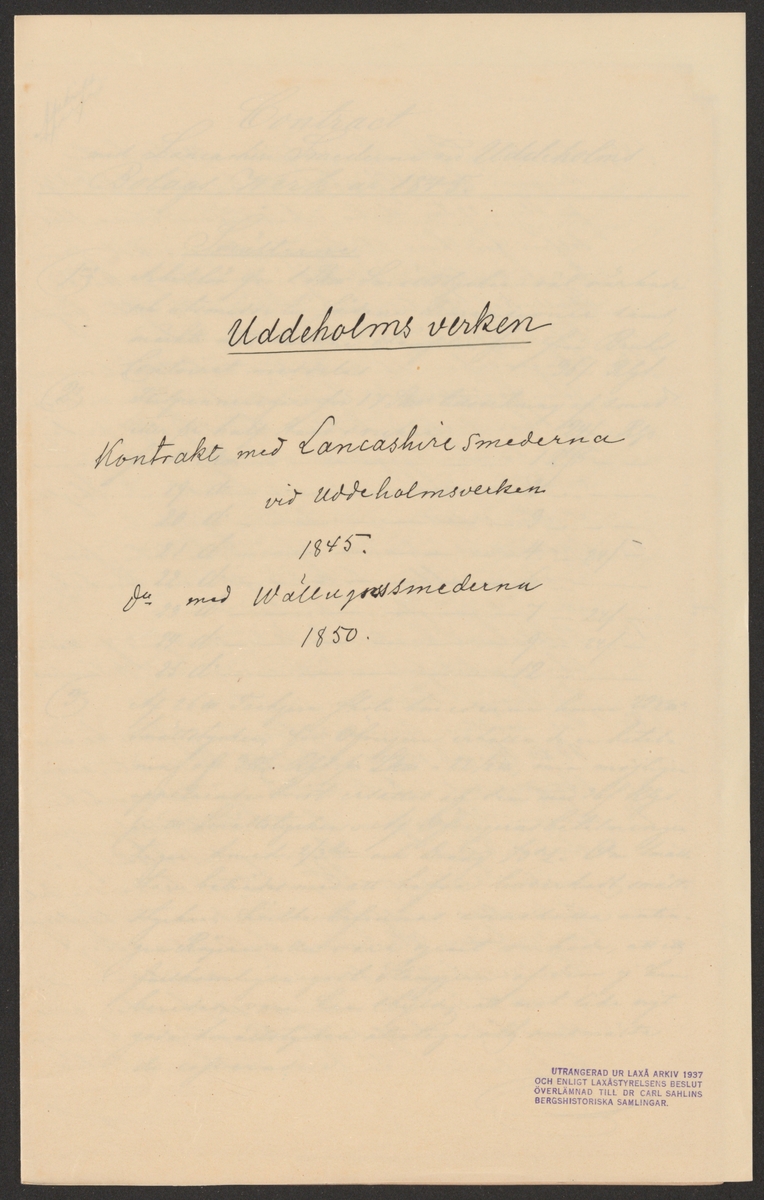Uddeholmsverkens kronologi.
Uddeholms AB.
Ur Carl Sahlins bergshistoriska samling.