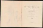 Uddeholmsverkens kronologi.
Uddeholms AB.
Ur Carl Sahlins bergshistoriska samling.