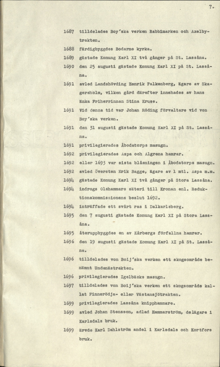 Laxåverken.
Laxå bruks kronologi.
Ur Carl Sahlins bergshistoriska samling.