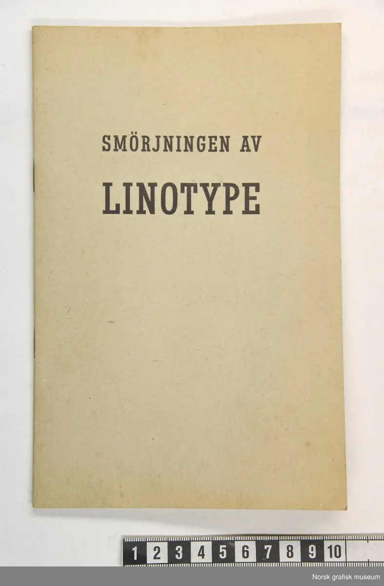 Et hefte om smøring av linotype trykkemaskiner.