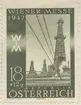 Frimärke ur Gösta Bodmans filatelistiska motivsamling, påbörjad 1950.
Frimärke från Österrike, 1947. Motiv av oljeborrningstorn i Zistersdorf.
