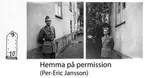 Befälselev 725 Jansson hemma på permission.