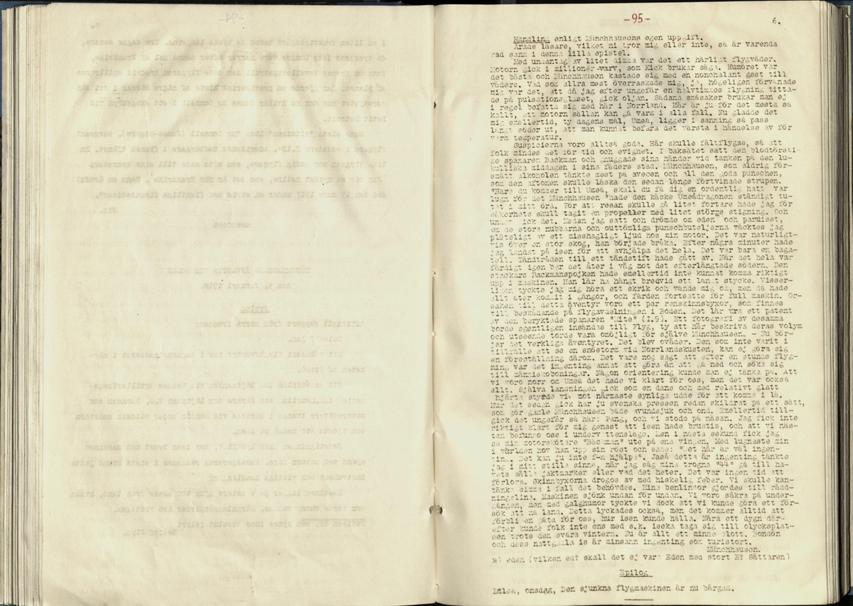 Inbunden samlingsvolym för tidskriften Flygfisken: organ för Sveriges militärflygare, 1917-1919.

Innehåll: artiklar med minnen, händelser och episoder inom den svenska militära pionjärflygningen samt fakta och råd till militära flygare. Illustrationer i form av ritningar och foton.

Sidor framställda genom stencilering med inklistrade fotografier.


Ingående nummer:

1 - augusti 1917 (sida 1-11)
2 - september 1917 (sida 12-21)
3 - oktober 1917 (sida 22-31)
4 - november 1917 (sida 32-42)
5 - december 1917 (sida 43-53)
6 - januari 1918 (sida 54-64)
7 - februari 1918 (sida 65-77)
8 - mars 1918 (sida 78-88)
9 - april 1918 (sida 89-101)
10 - maj 1918 (sida 102-111)
11 - juni 1918 (sida 112-126)
12 - juli 1918 (sida 127-137)
13 - augusti 1918 (sida 138-148)
14 - september 1918 (sida 149-157)
15 - oktober 1918 (sida 158-168)
16 - november 1918 (sida 169-180)
17 - december 1918 (sida 181-190)
18 - januari 1919 (sida 191-202)
19 - februari 1919 (sida 203-214)
20 - mars 1919 (sida 215-226)
21 - april 1919 (sida 227-240)
22 - maj 1919 (sida 241-251)
23 - juni 1919 (sida 252-263)
24 - juli 1919 (sida 264-274)
25 - september 1919 (sida 275-286)
26 - oktober 1919 (sida 287-298)
27 - december 1919 (sida 299-309)