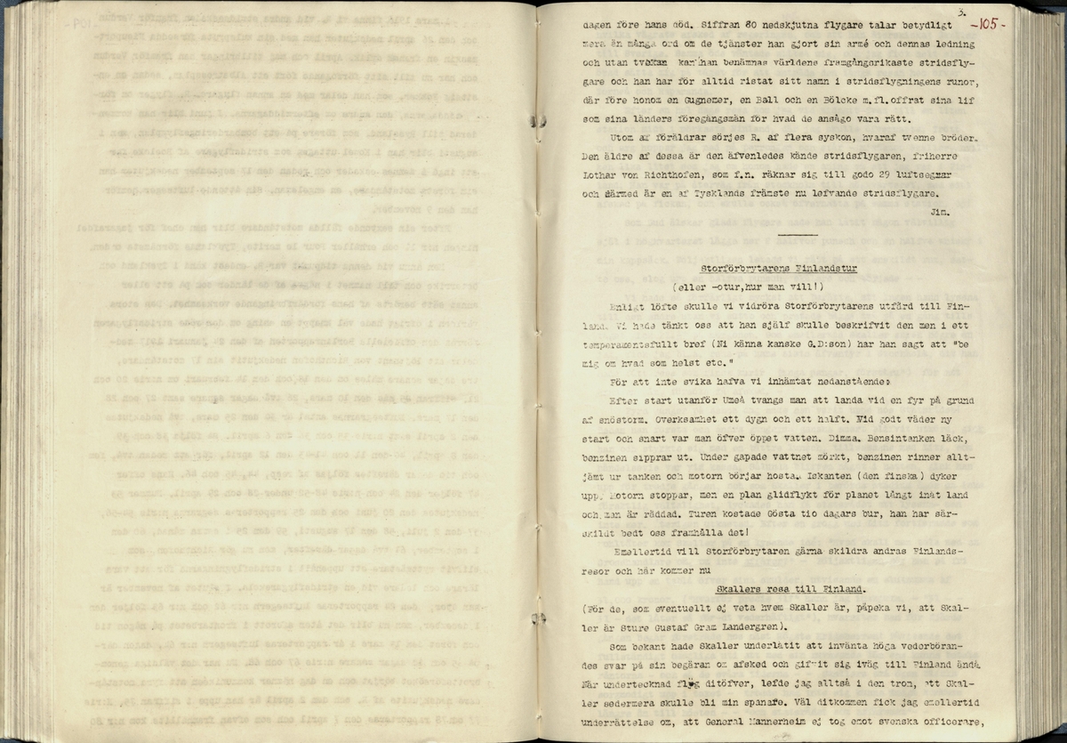 Inbunden samlingsvolym för tidskriften Flygfisken: organ för Sveriges militärflygare, 1917-1919.

Innehåll: artiklar med minnen, händelser och episoder inom den svenska militära pionjärflygningen samt fakta och råd till militära flygare. Illustrationer i form av ritningar och foton.

Sidor framställda genom stencilering med inklistrade fotografier.


Ingående nummer:

1 - augusti 1917 (sida 1-11)
2 - september 1917 (sida 12-21)
3 - oktober 1917 (sida 22-31)
4 - november 1917 (sida 32-42)
5 - december 1917 (sida 43-53)
6 - januari 1918 (sida 54-64)
7 - februari 1918 (sida 65-77)
8 - mars 1918 (sida 78-88)
9 - april 1918 (sida 89-101)
10 - maj 1918 (sida 102-111)
11 - juni 1918 (sida 112-126)
12 - juli 1918 (sida 127-137)
13 - augusti 1918 (sida 138-148)
14 - september 1918 (sida 149-157)
15 - oktober 1918 (sida 158-168)
16 - november 1918 (sida 169-180)
17 - december 1918 (sida 181-190)
18 - januari 1919 (sida 191-202)
19 - februari 1919 (sida 203-214)
20 - mars 1919 (sida 215-226)
21 - april 1919 (sida 227-240)
22 - maj 1919 (sida 241-251)
23 - juni 1919 (sida 252-263)
24 - juli 1919 (sida 264-274)
25 - september 1919 (sida 275-286)
26 - oktober 1919 (sida 287-298)
27 - december 1919 (sida 299-309)