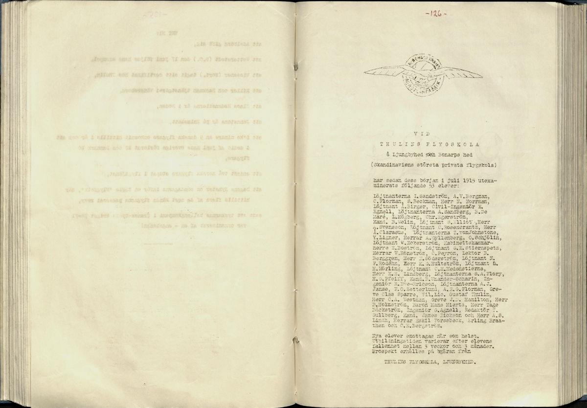 Inbunden samlingsvolym för tidskriften Flygfisken: organ för Sveriges militärflygare, 1917-1919.

Innehåll: artiklar med minnen, händelser och episoder inom den svenska militära pionjärflygningen samt fakta och råd till militära flygare. Illustrationer i form av ritningar och foton.

Sidor framställda genom stencilering med inklistrade fotografier.


Ingående nummer:

1 - augusti 1917 (sida 1-11)
2 - september 1917 (sida 12-21)
3 - oktober 1917 (sida 22-31)
4 - november 1917 (sida 32-42)
5 - december 1917 (sida 43-53)
6 - januari 1918 (sida 54-64)
7 - februari 1918 (sida 65-77)
8 - mars 1918 (sida 78-88)
9 - april 1918 (sida 89-101)
10 - maj 1918 (sida 102-111)
11 - juni 1918 (sida 112-126)
12 - juli 1918 (sida 127-137)
13 - augusti 1918 (sida 138-148)
14 - september 1918 (sida 149-157)
15 - oktober 1918 (sida 158-168)
16 - november 1918 (sida 169-180)
17 - december 1918 (sida 181-190)
18 - januari 1919 (sida 191-202)
19 - februari 1919 (sida 203-214)
20 - mars 1919 (sida 215-226)
21 - april 1919 (sida 227-240)
22 - maj 1919 (sida 241-251)
23 - juni 1919 (sida 252-263)
24 - juli 1919 (sida 264-274)
25 - september 1919 (sida 275-286)
26 - oktober 1919 (sida 287-298)
27 - december 1919 (sida 299-309)