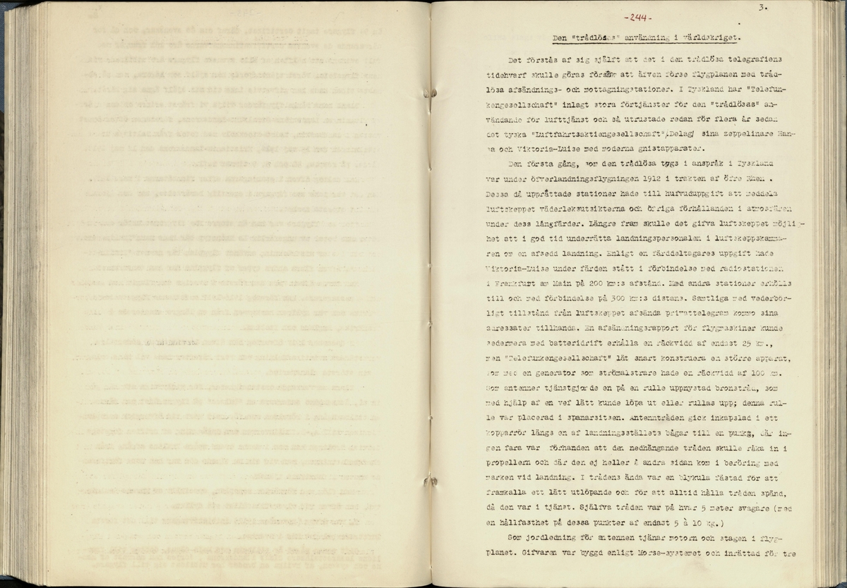Inbunden samlingsvolym för tidskriften Flygfisken: organ för Sveriges militärflygare, 1917-1919.

Innehåll: artiklar med minnen, händelser och episoder inom den svenska militära pionjärflygningen samt fakta och råd till militära flygare. Illustrationer i form av ritningar och foton.

Sidor framställda genom stencilering med inklistrade fotografier.


Ingående nummer:

1 - augusti 1917 (sida 1-11)
2 - september 1917 (sida 12-21)
3 - oktober 1917 (sida 22-31)
4 - november 1917 (sida 32-42)
5 - december 1917 (sida 43-53)
6 - januari 1918 (sida 54-64)
7 - februari 1918 (sida 65-77)
8 - mars 1918 (sida 78-88)
9 - april 1918 (sida 89-101)
10 - maj 1918 (sida 102-111)
11 - juni 1918 (sida 112-126)
12 - juli 1918 (sida 127-137)
13 - augusti 1918 (sida 138-148)
14 - september 1918 (sida 149-157)
15 - oktober 1918 (sida 158-168)
16 - november 1918 (sida 169-180)
17 - december 1918 (sida 181-190)
18 - januari 1919 (sida 191-202)
19 - februari 1919 (sida 203-214)
20 - mars 1919 (sida 215-226)
21 - april 1919 (sida 227-240)
22 - maj 1919 (sida 241-251)
23 - juni 1919 (sida 252-263)
24 - juli 1919 (sida 264-274)
25 - september 1919 (sida 275-286)
26 - oktober 1919 (sida 287-298)
27 - december 1919 (sida 299-309)