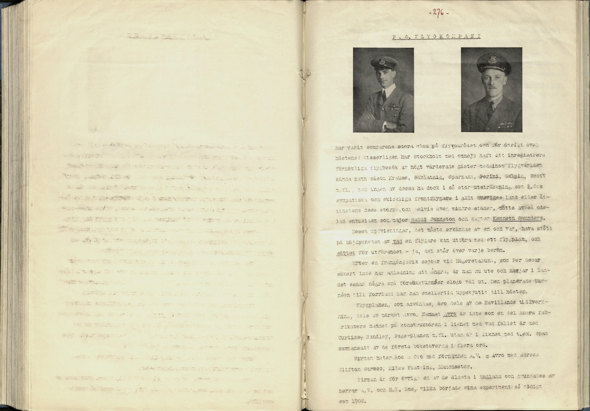 Inbunden samlingsvolym för tidskriften Flygfisken: organ för Sveriges militärflygare, 1917-1919.

Innehåll: artiklar med minnen, händelser och episoder inom den svenska militära pionjärflygningen samt fakta och råd till militära flygare. Illustrationer i form av ritningar och foton.

Sidor framställda genom stencilering med inklistrade fotografier.


Ingående nummer:

1 - augusti 1917 (sida 1-11)
2 - september 1917 (sida 12-21)
3 - oktober 1917 (sida 22-31)
4 - november 1917 (sida 32-42)
5 - december 1917 (sida 43-53)
6 - januari 1918 (sida 54-64)
7 - februari 1918 (sida 65-77)
8 - mars 1918 (sida 78-88)
9 - april 1918 (sida 89-101)
10 - maj 1918 (sida 102-111)
11 - juni 1918 (sida 112-126)
12 - juli 1918 (sida 127-137)
13 - augusti 1918 (sida 138-148)
14 - september 1918 (sida 149-157)
15 - oktober 1918 (sida 158-168)
16 - november 1918 (sida 169-180)
17 - december 1918 (sida 181-190)
18 - januari 1919 (sida 191-202)
19 - februari 1919 (sida 203-214)
20 - mars 1919 (sida 215-226)
21 - april 1919 (sida 227-240)
22 - maj 1919 (sida 241-251)
23 - juni 1919 (sida 252-263)
24 - juli 1919 (sida 264-274)
25 - september 1919 (sida 275-286)
26 - oktober 1919 (sida 287-298)
27 - december 1919 (sida 299-309)