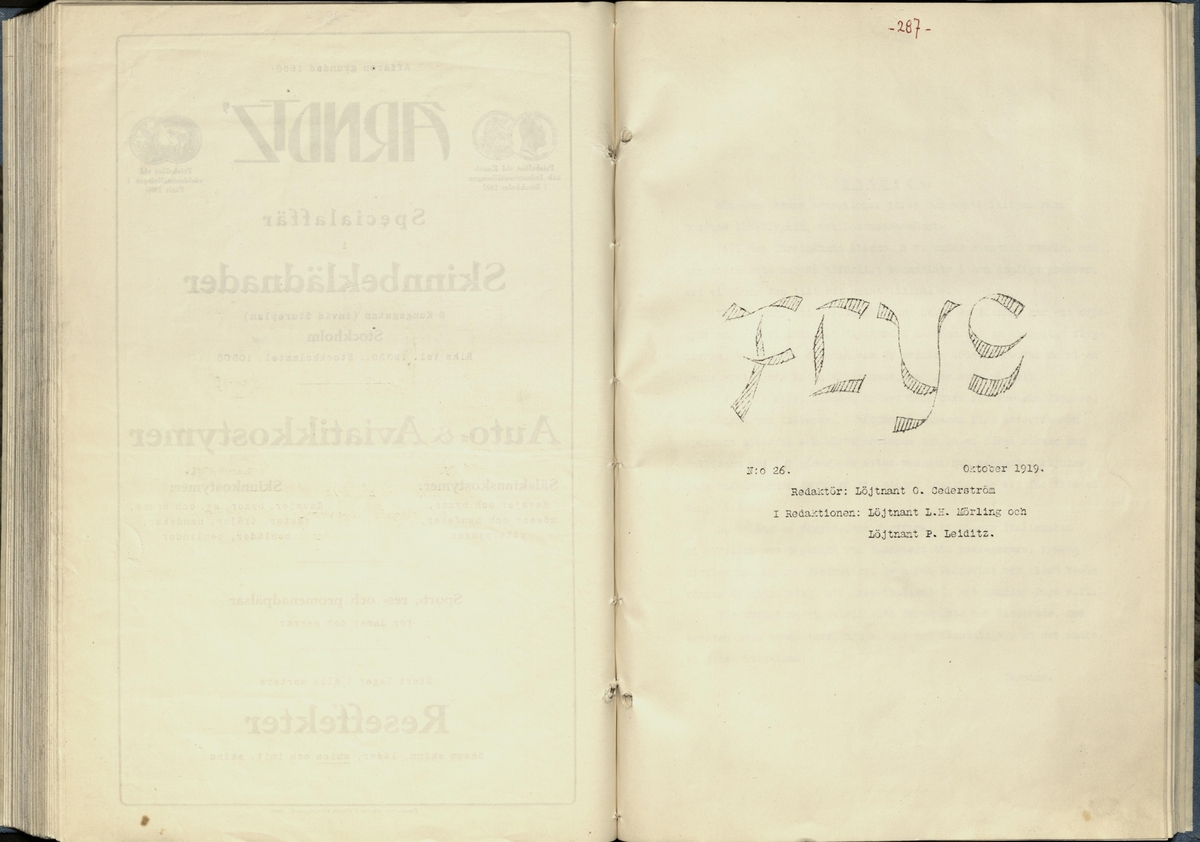 Inbunden samlingsvolym för tidskriften Flygfisken: organ för Sveriges militärflygare, 1917-1919.

Innehåll: artiklar med minnen, händelser och episoder inom den svenska militära pionjärflygningen samt fakta och råd till militära flygare. Illustrationer i form av ritningar och foton.

Sidor framställda genom stencilering med inklistrade fotografier.


Ingående nummer:

1 - augusti 1917 (sida 1-11)
2 - september 1917 (sida 12-21)
3 - oktober 1917 (sida 22-31)
4 - november 1917 (sida 32-42)
5 - december 1917 (sida 43-53)
6 - januari 1918 (sida 54-64)
7 - februari 1918 (sida 65-77)
8 - mars 1918 (sida 78-88)
9 - april 1918 (sida 89-101)
10 - maj 1918 (sida 102-111)
11 - juni 1918 (sida 112-126)
12 - juli 1918 (sida 127-137)
13 - augusti 1918 (sida 138-148)
14 - september 1918 (sida 149-157)
15 - oktober 1918 (sida 158-168)
16 - november 1918 (sida 169-180)
17 - december 1918 (sida 181-190)
18 - januari 1919 (sida 191-202)
19 - februari 1919 (sida 203-214)
20 - mars 1919 (sida 215-226)
21 - april 1919 (sida 227-240)
22 - maj 1919 (sida 241-251)
23 - juni 1919 (sida 252-263)
24 - juli 1919 (sida 264-274)
25 - september 1919 (sida 275-286)
26 - oktober 1919 (sida 287-298)
27 - december 1919 (sida 299-309)