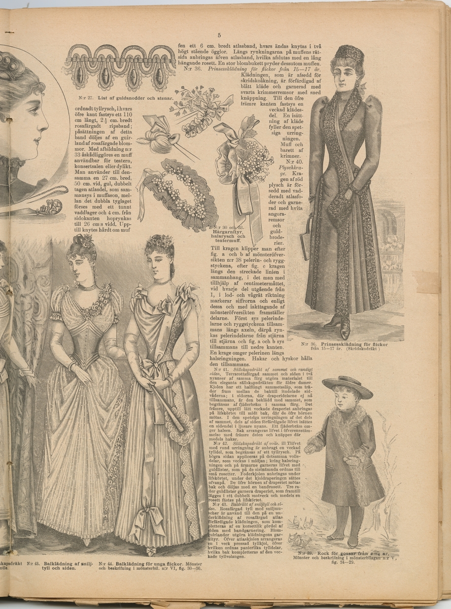 Pärmen ''spräcklig'' i svart, grönt och gult. Från år 1889. Mode-och mönstertidningen fanns i Alma Nordahls Modeaffär, Vänersborg.

X  Iduns Mode- och Mönstertidning utgifen af Fritiof Hellberg.

Se bilaga VM 17 624.