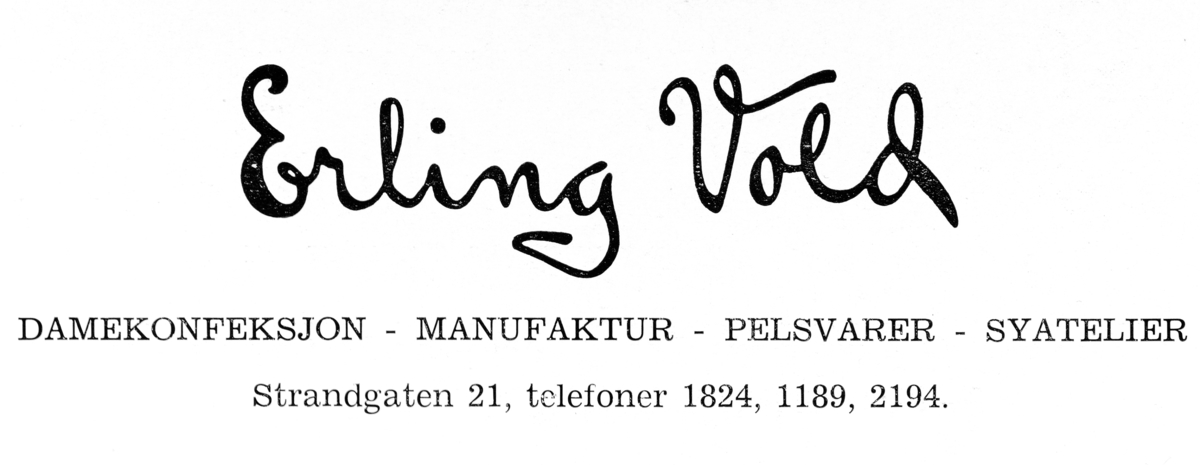 Gammel reklameplakat fra Erling Vold fra Hamar i Strandgata 21. Damekonfeksjon, manufaktur, pelsvarer og syatelier. 