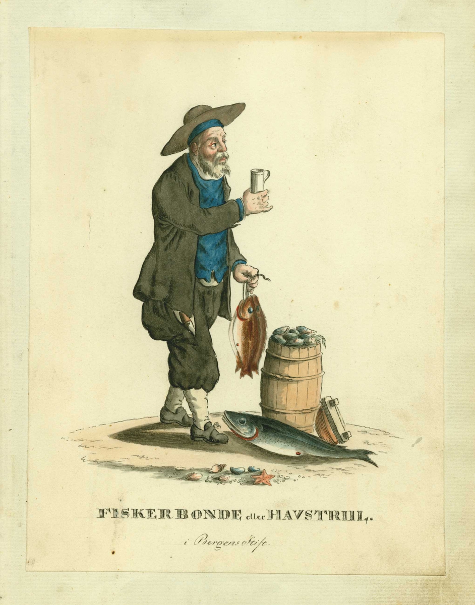 Fiskerbonde eller havstril fra Bergens omegn i yrkesdrakt, med et krus i den ene, et knippe med fisk i den andre hånden. En tønne står ved siden, en stor fisk ligger på bakken.
