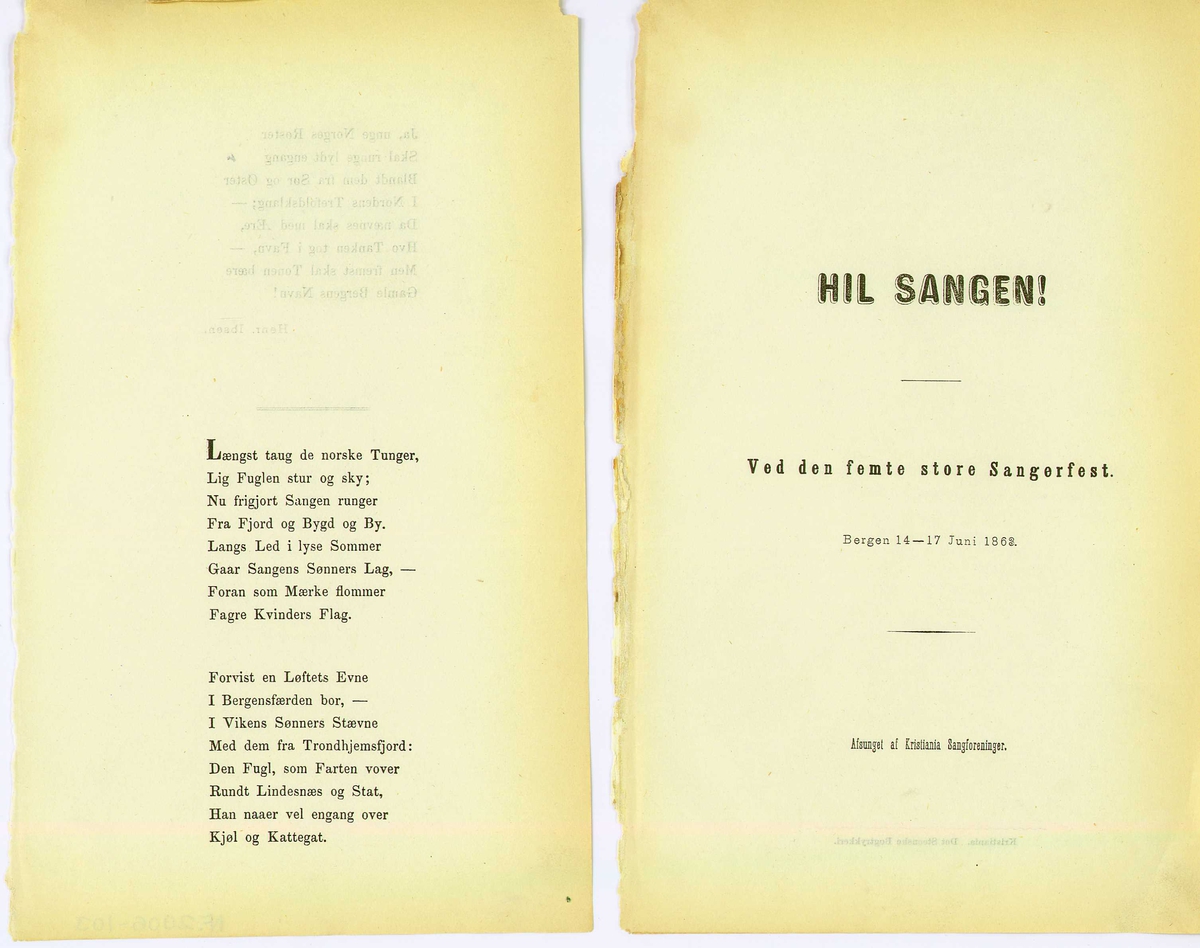 Oppstillingsliste: " Flyveblad / Trykk / Henrik Ibsen: Hil Sangen! Ved den femte Sangerfest, Bergen 14-17 Juni 1862."