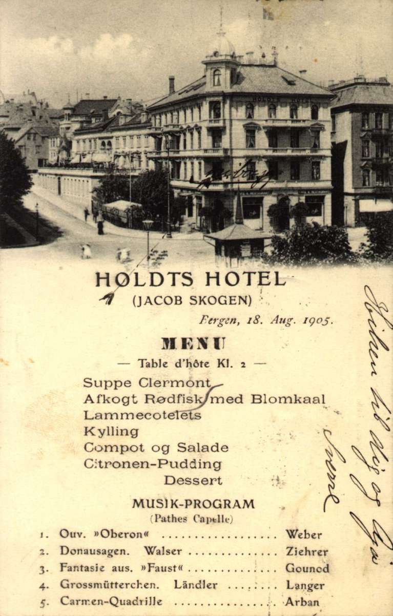 Postkort. Holdts Hotel, Jacob Skogen, Bergen. Meny og musikkprogram, dato 5. aug. 1905, på postkortet. Stemplet 21.08.1905.
