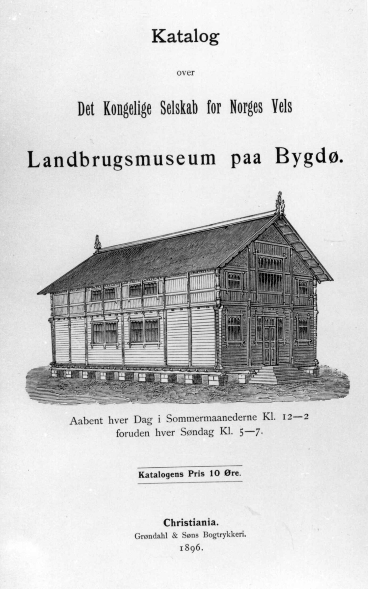 Forside av den første katalogen til det Kongelige Selskab for Norges Vels  landbruksmuseum, Norges Landbruksmuseum, på Bygdøy 1896.