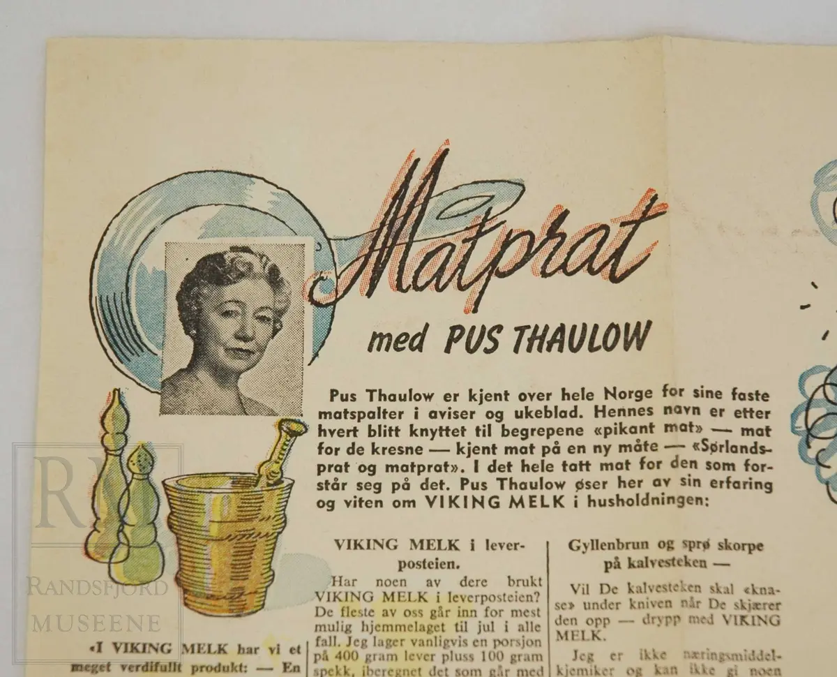 Et ark, trykt på den ene siden, brettet firdobbelt.
Reklame for Viking Melk fra De Norske Melkefabrikker, Oslo. 