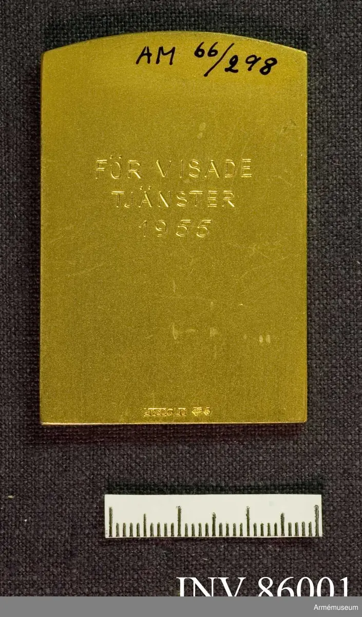 Grupp MII.
"SSF (Svenska Sportskytteförbundet) . 
Plakett i guld.