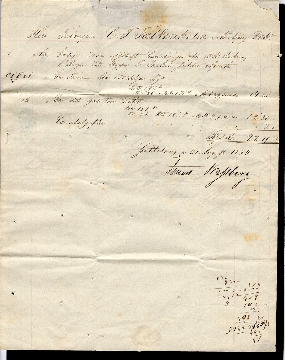 Förfilatelistiskt brev skickat från Göteborg den 1 september 1834 till Fabrikören C F Falkenholm i Norrköping.

Brevet har genomstungits och desinficerats och är ett av få kända inhemska "kolerabreven"; brev som specialbeandlats i ett försök att stoppa spridningen av kolera. De första fallen av kolera i Sverige visade sig i juli 1834 och i augusti samma år bröt den första epidemin ut i Göteborg. 

Stämpeltyp: Normalstämpel 6  typ 3