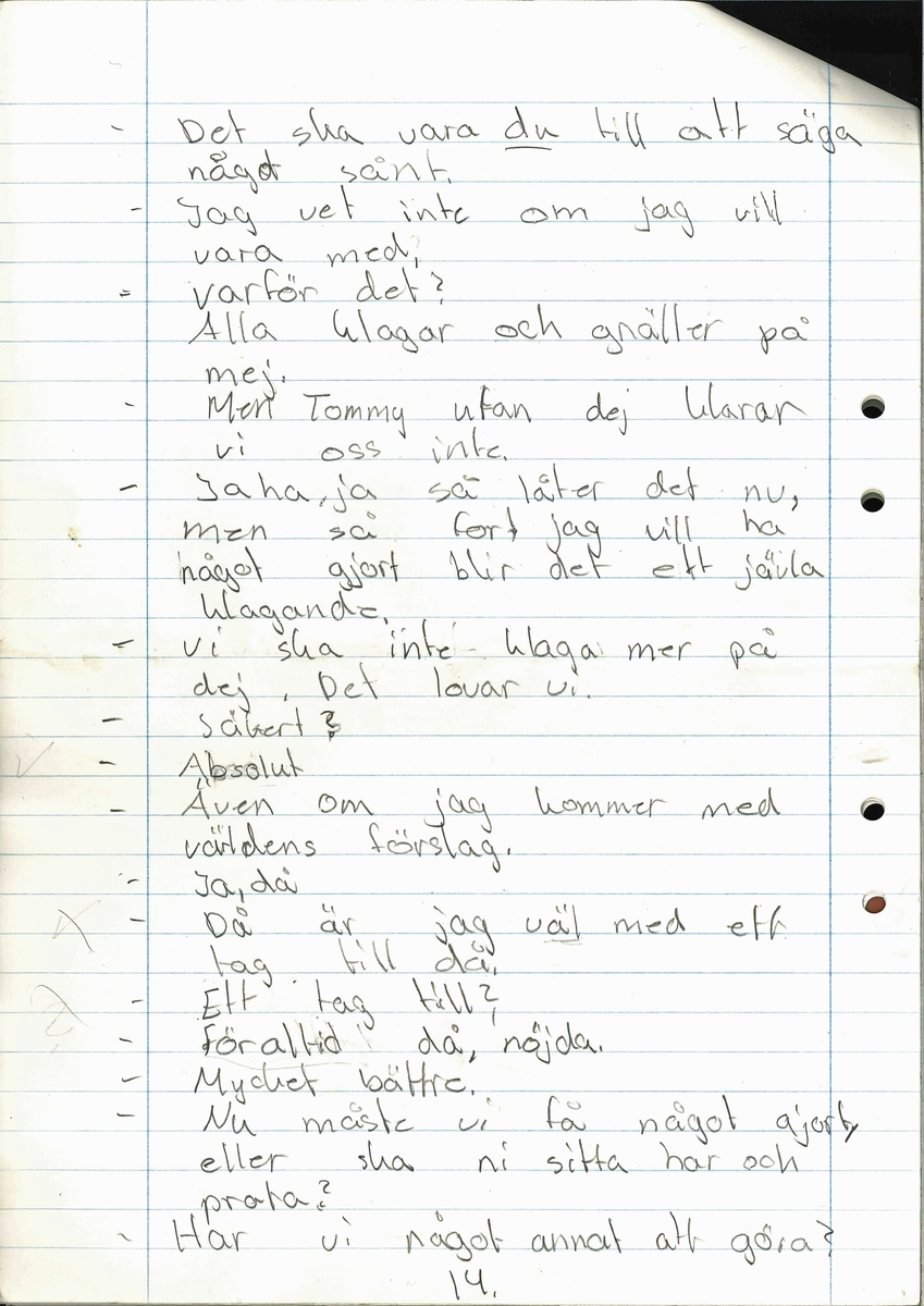 Uppsats om en framtidsversion om år 2000 skriven 1979.

Titeln är "Framtiden och vår miljö".

Ingår i en samling innehållande 98 st Uppsatser. 103 st Teckningar gjorda av skolbarn, från norra länsdelen.

Från en tävling. ''Framtiden och vår miljö'', annordnad av Älvsborgs-posten i samarbete med Älvsborgs Länsmuseum. Utställning. 19 Dec. 1979.